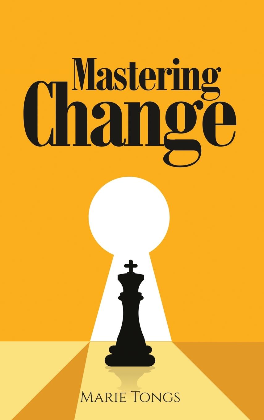 Kniha Mastering Change 