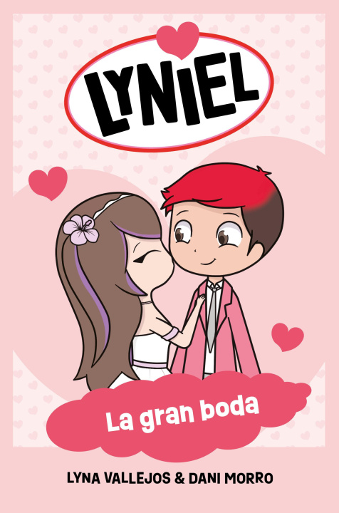 Kniha Lyniel. La Gran Boda / Lyniel. the Big Wedding Dani Morro