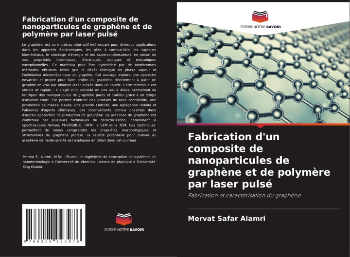 Knjiga Fabrication d'un composite de nanoparticules de graphène et de polymère par laser pulsé Mervat Safar Alamri