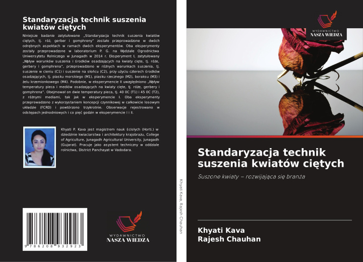 Knjiga Standaryzacja technik suszenia kwiatów ci¿tych Rajesh Chauhan