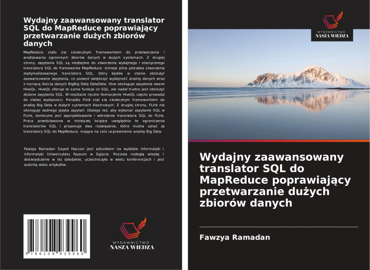 Buch Wydajny zaawansowany translator SQL do MapReduce poprawiaj¿cy przetwarzanie du¿ych zbiorów danych Fawzya Ramadan