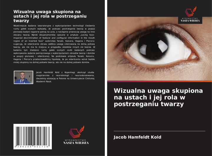 Buch Wizualna uwaga skupiona na ustach i jej rola w postrzeganiu twarzy Jacob Hamfeldt Kold