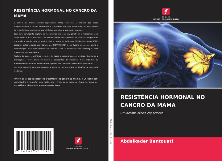 Kniha RESISTÊNCIA HORMONAL NO CANCRO DA MAMA Abdelkader Bentouati