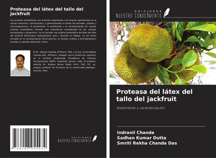 Kniha Proteasa del látex del tallo del jackfruit Sadhan Kumar Dutta