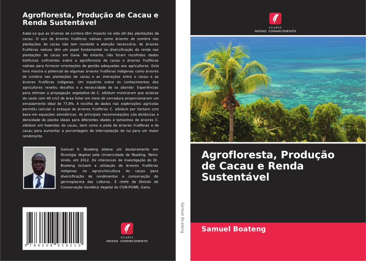Buch Agrofloresta, Produção de Cacau e Renda Sustentável Samuel Boateng