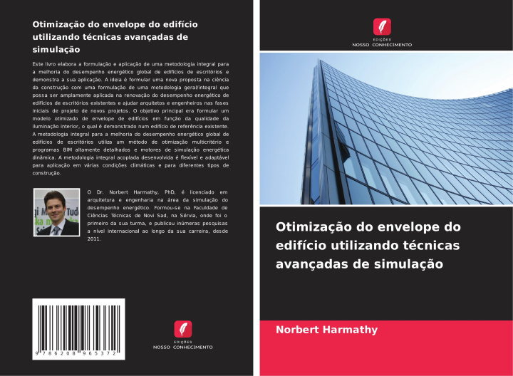 Kniha Otimização do envelope do edifício utilizando técnicas avançadas de simulação Norbert Harmathy