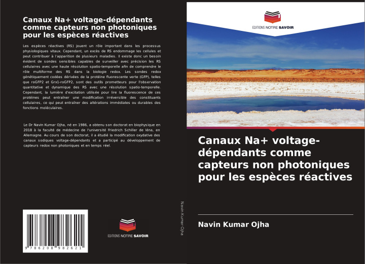 Kniha Canaux Na+ voltage-dépendants comme capteurs non photoniques pour les espèces réactives Navin Kumar Ojha