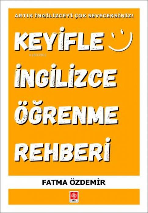 Kniha Keyifle Ingilizce Ögrenme Rehberi 