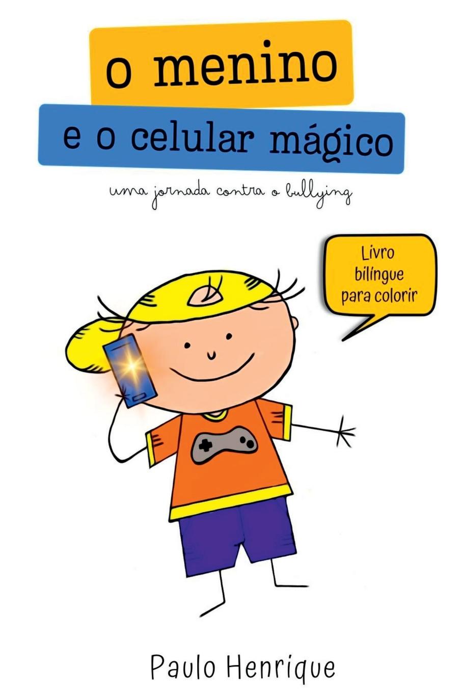 Kniha O Menino E O Celular Mágico 