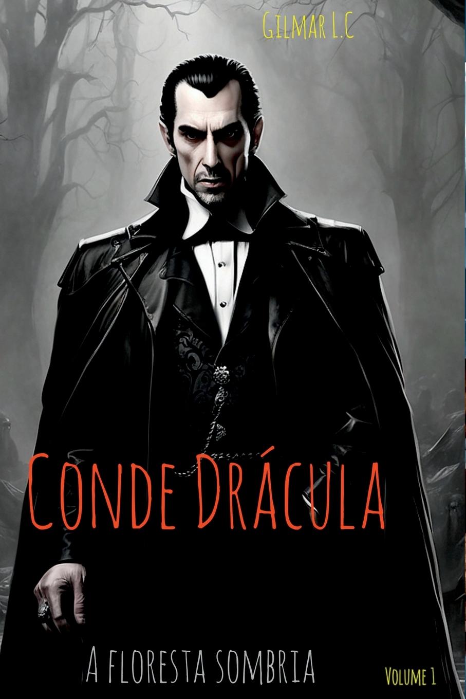 Kniha Conde Drácula. A Floresta Sombria. 