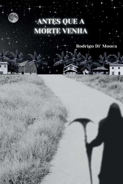 Kniha Antes Que A Morte Venha 