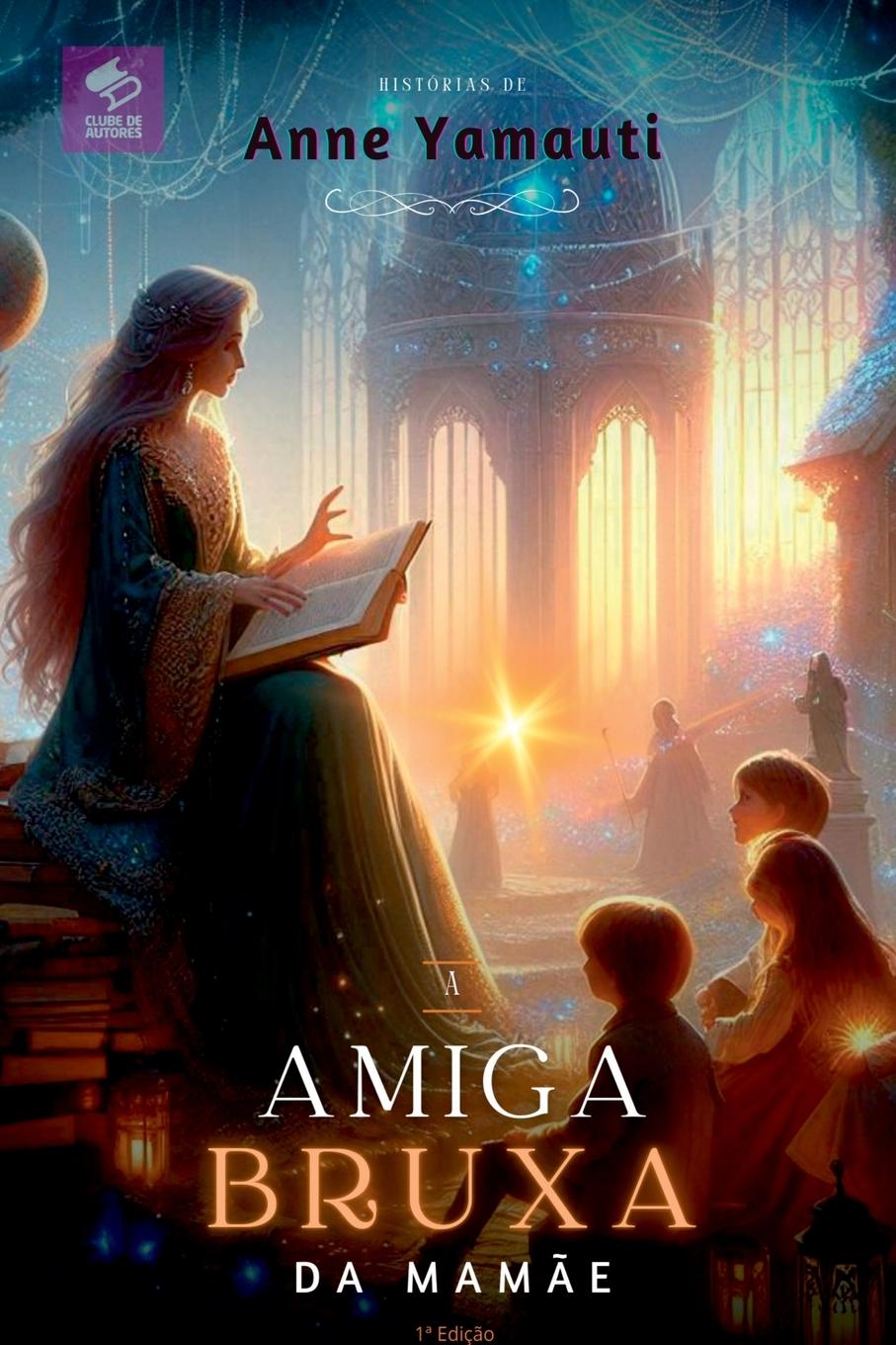 Kniha A Amiga Bruxa Da Mamãe 