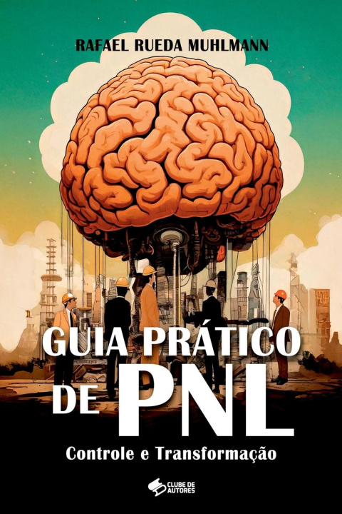 Buch Guia Prático De Pnl 