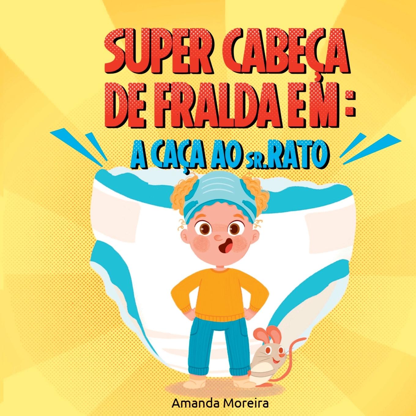Kniha Super Cabeça De Fralda 