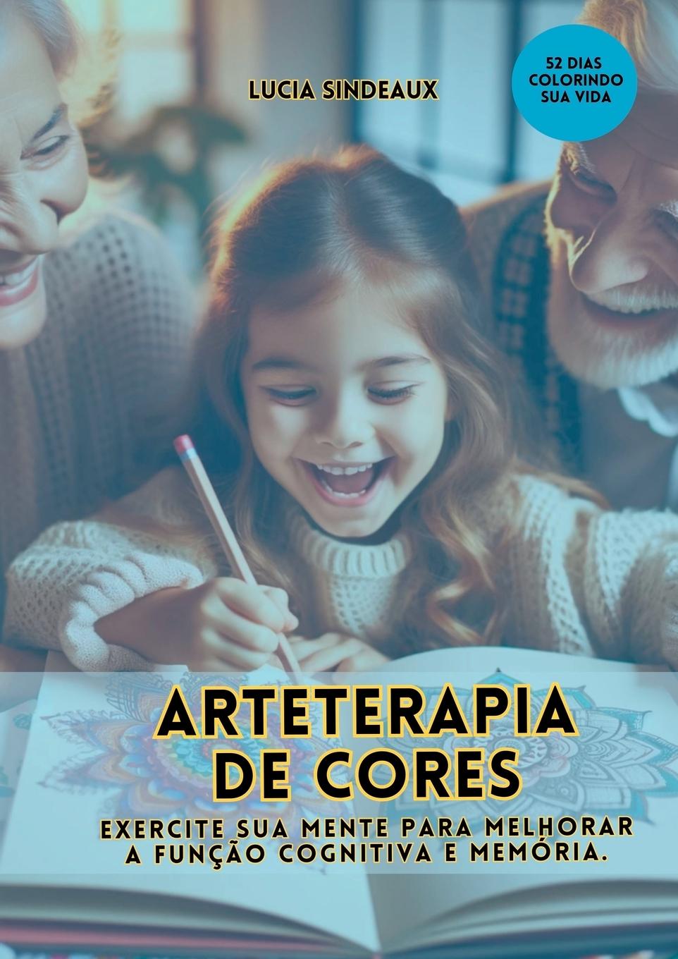 Knjiga Arteterapia De Cores 