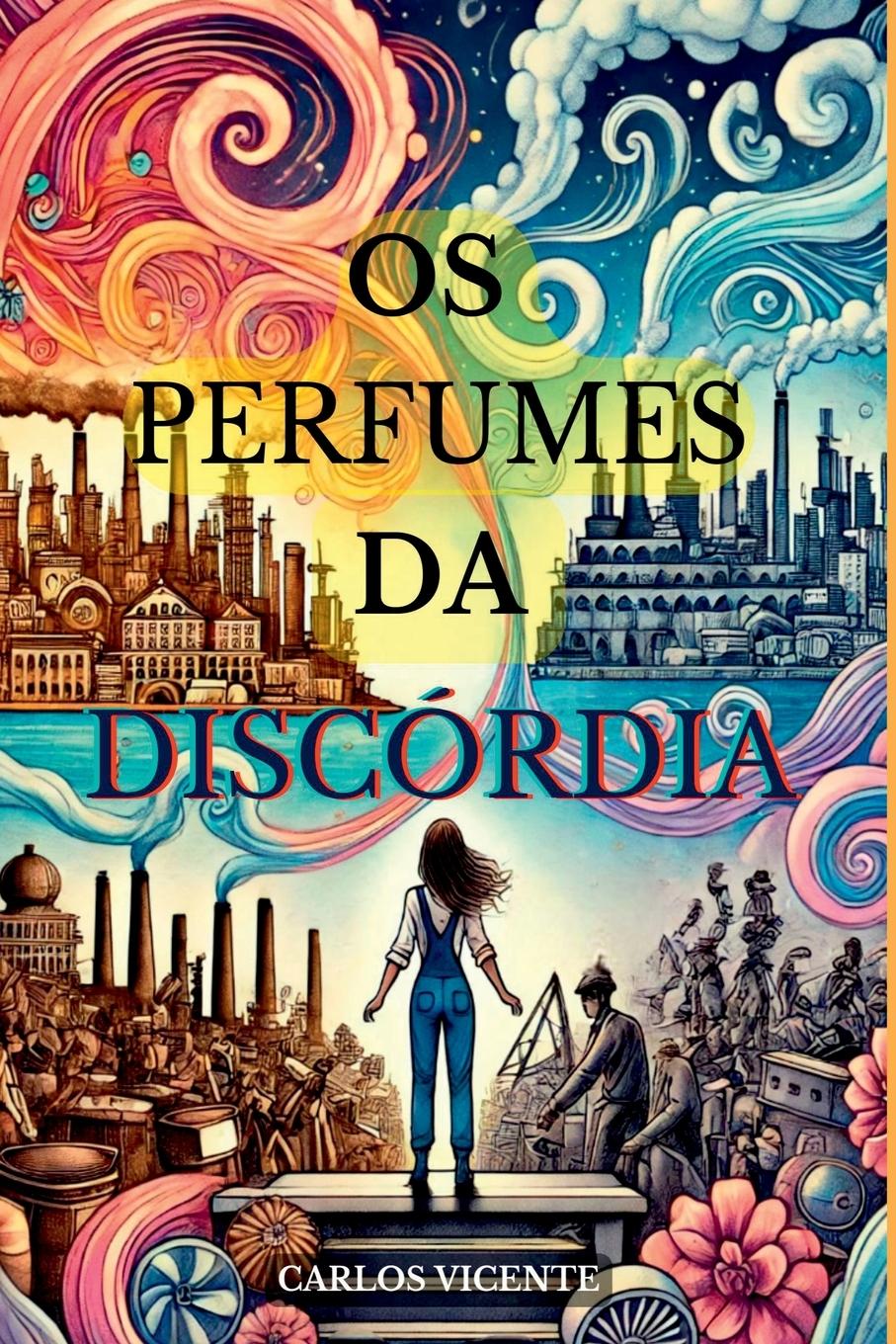 Livro Os Perfumes Da Discórdia 