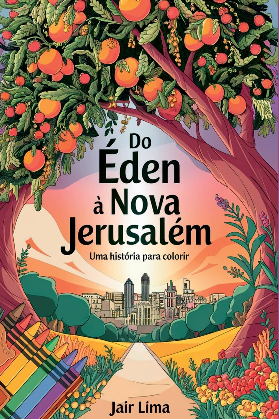 Kniha Do Éden À Nova Jerusalém 
