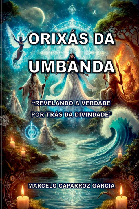 Kniha Orixás Da Umbanda 
