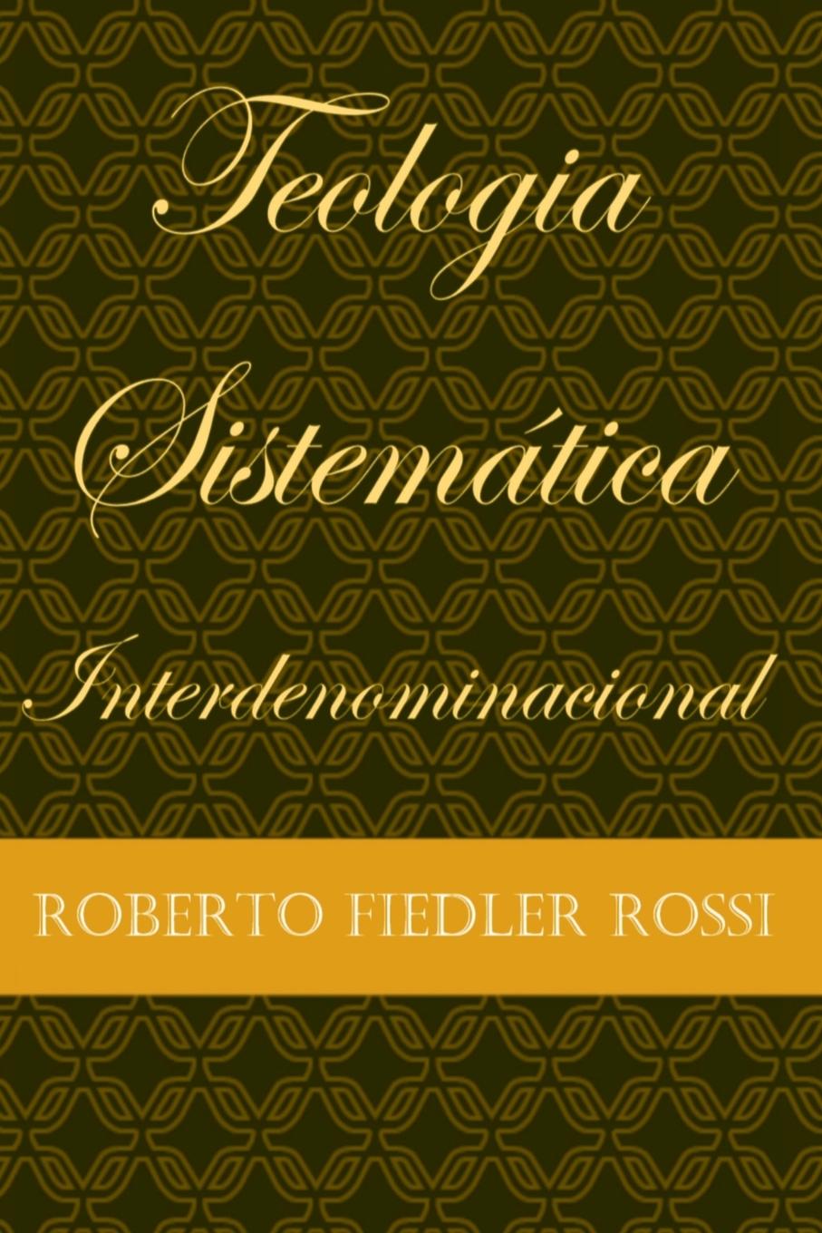 Buch Teologia Sistemática Interdenominacional 