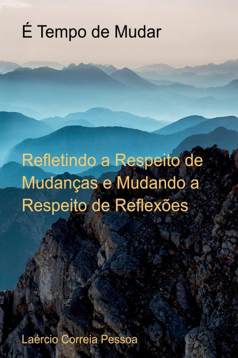 Kniha É Tempo De Mudar 