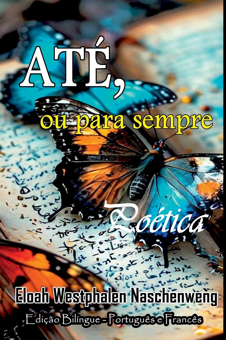 Buch Até, Ou Para Sempre 