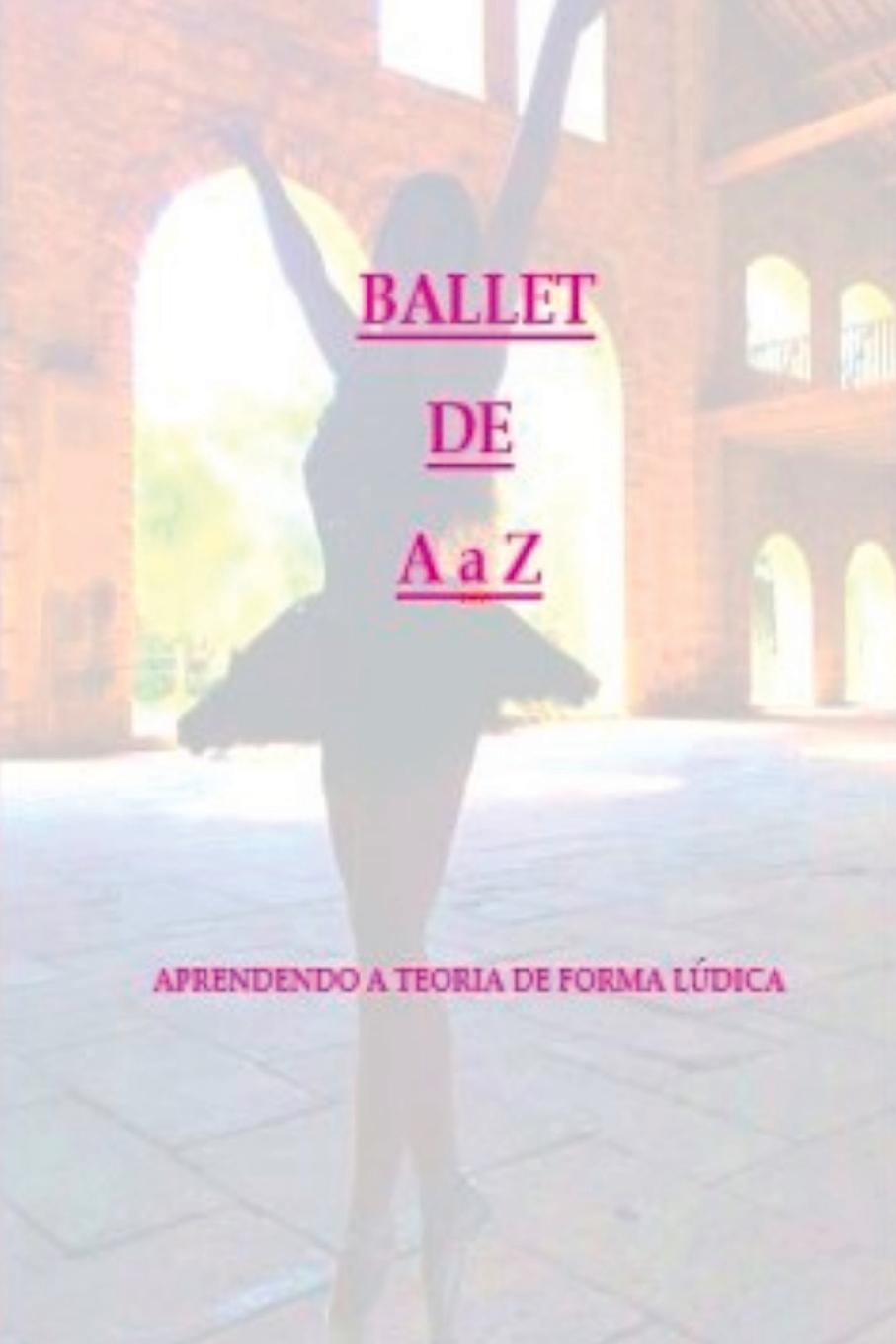 Knjiga Ballet De A À Z 