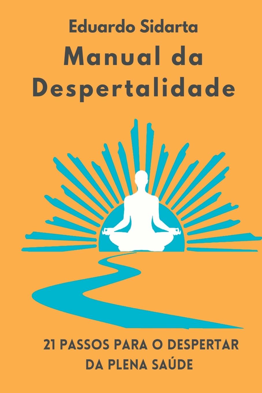 Kniha Manual Da Despertalidade 