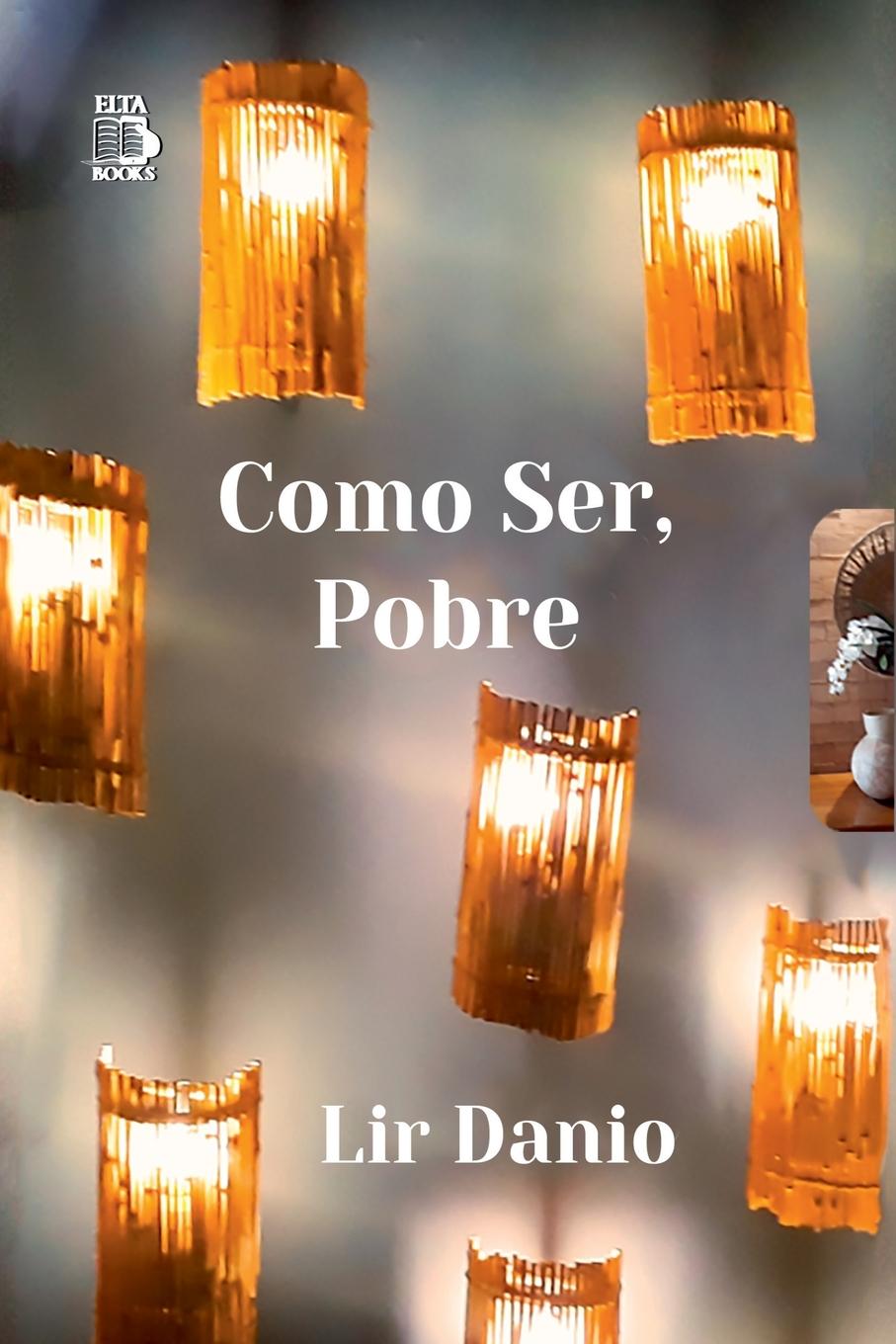 Kniha Como Ser, Pobre 