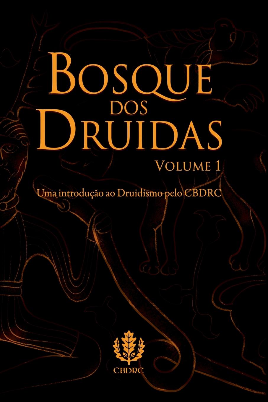 Kniha Bosque Dos Druidas 