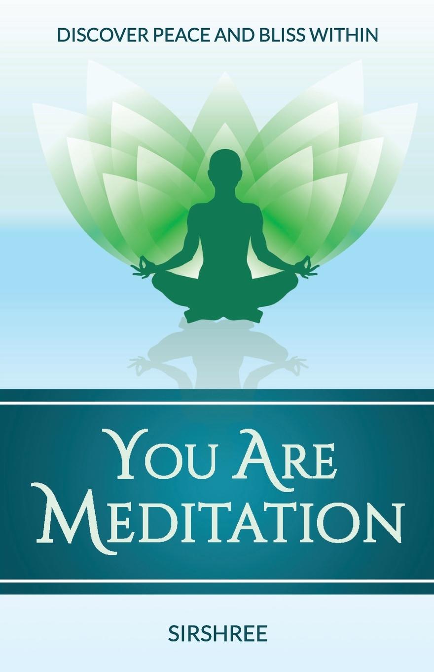 Kniha You Are Meditation Sirshree