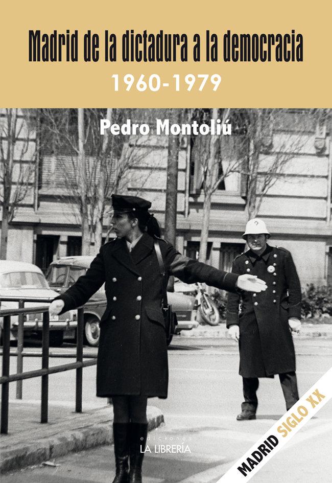 Buch Madrid de la dictadura a la democracia. 1960- 1979 