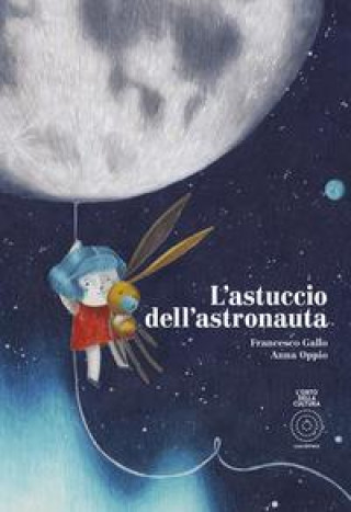 Knjiga L' astuccio dell'astronauta Anna Oppio