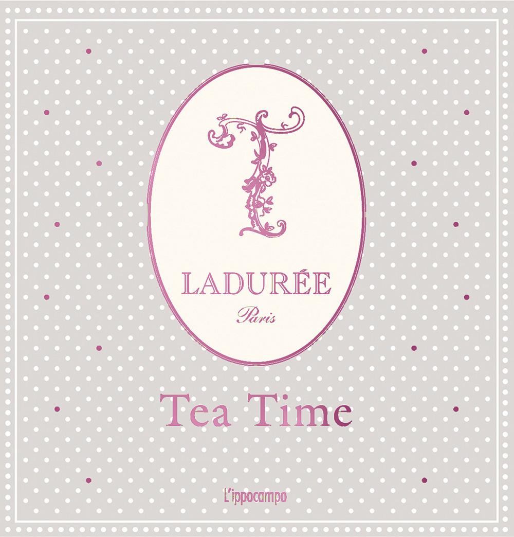 Kniha Ladurée. Tea time 