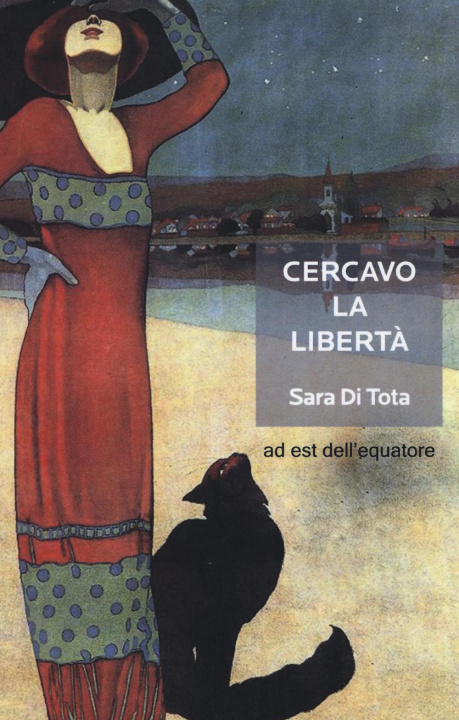 Kniha Cercavo la libertà Sara Di Tota