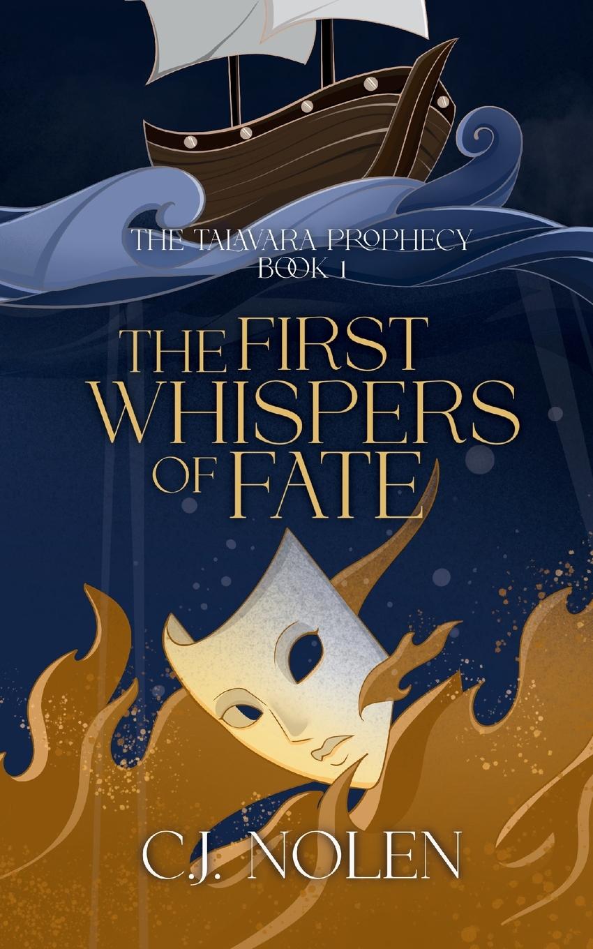 Buch The First Whispers of Fate C.J. Nolen