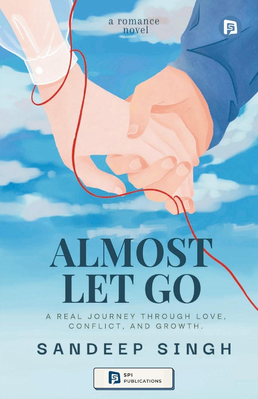 Knjiga ALMOST LET GO Sandeep Singh