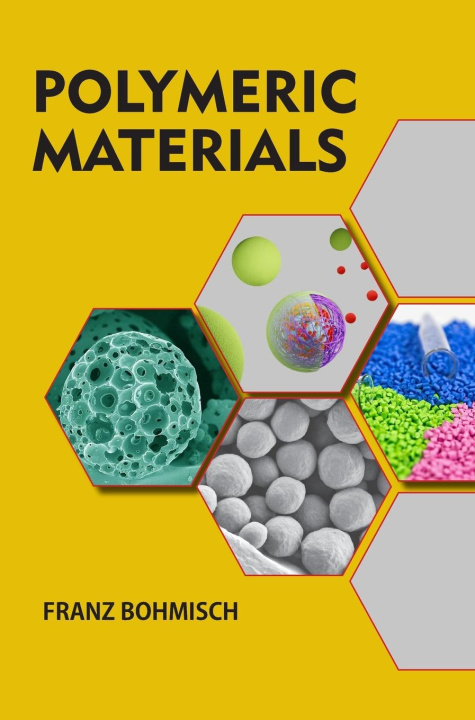 Kniha Polymeric Materials Franz Bohmisch