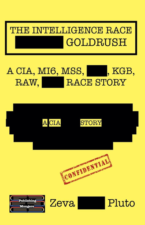 Kniha The Intelligence Race Goldrush 