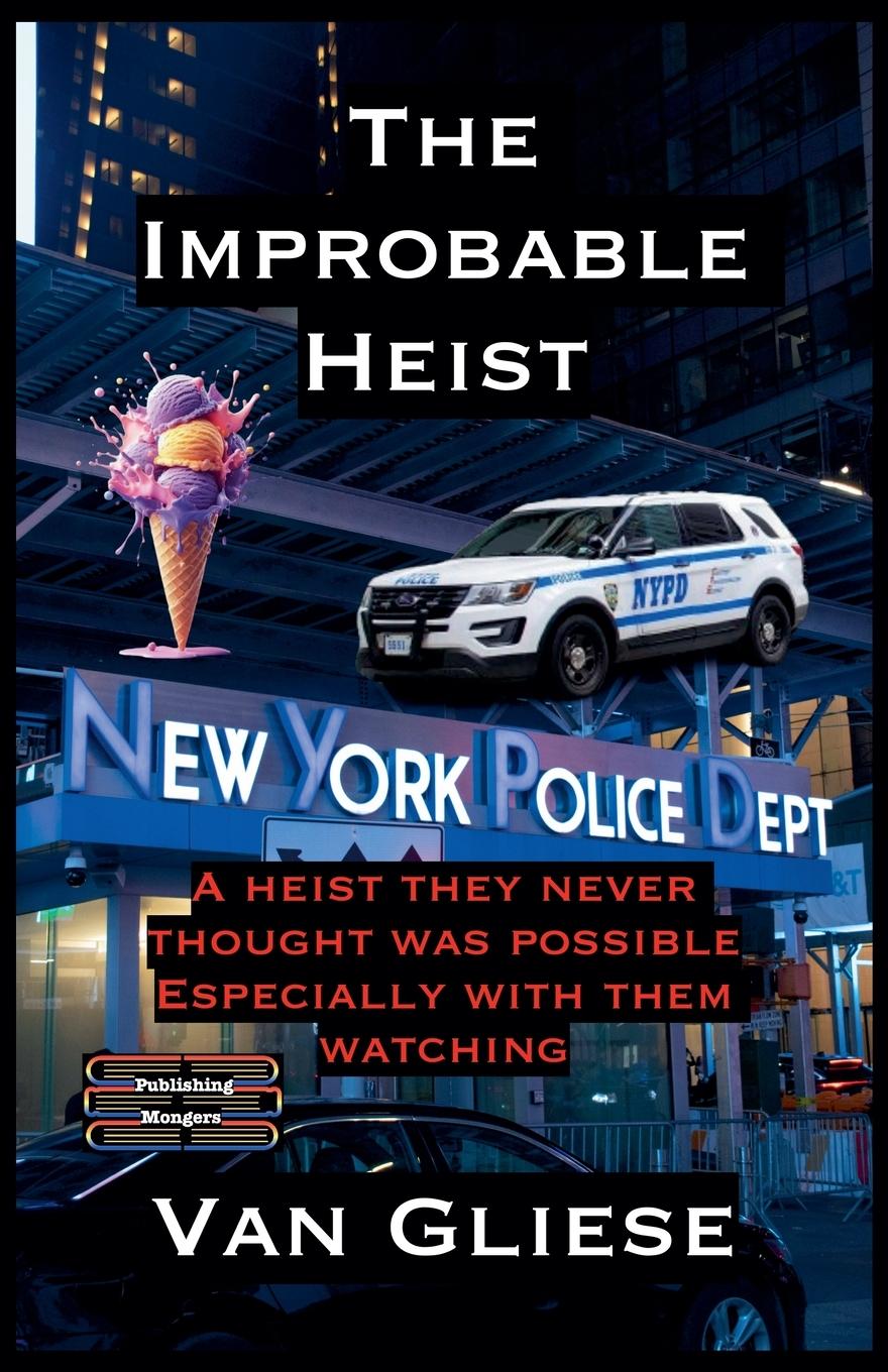 Kniha The Improbable Heist 