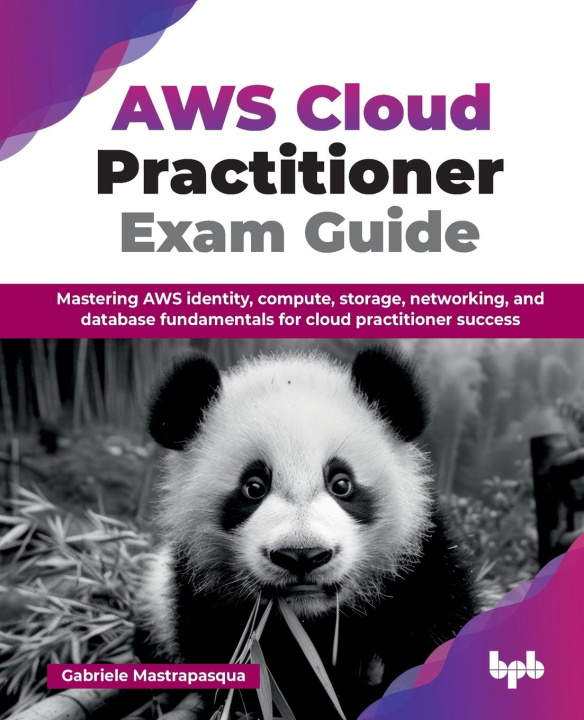 Kniha AWS Cloud Practitioner Exam Guide 