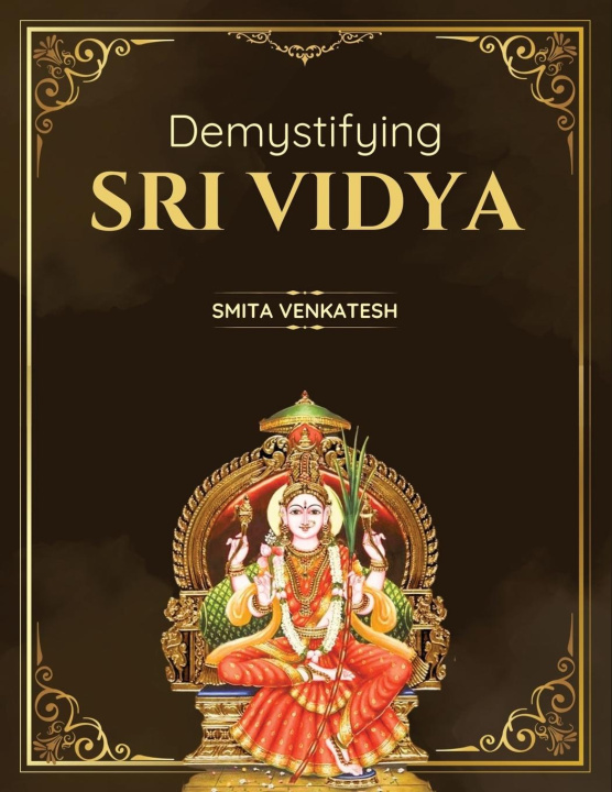 Knjiga Demystifying Sri Vidya 