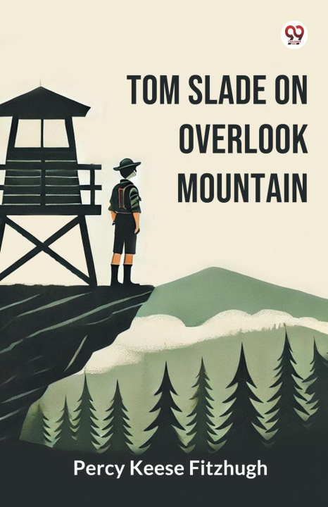 Knjiga Tom Slade On Overlook Mountain Percy Keese Fitzhugh