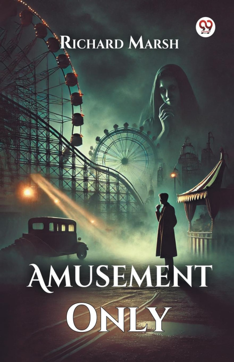 Kniha Amusement Only Richard Marsh