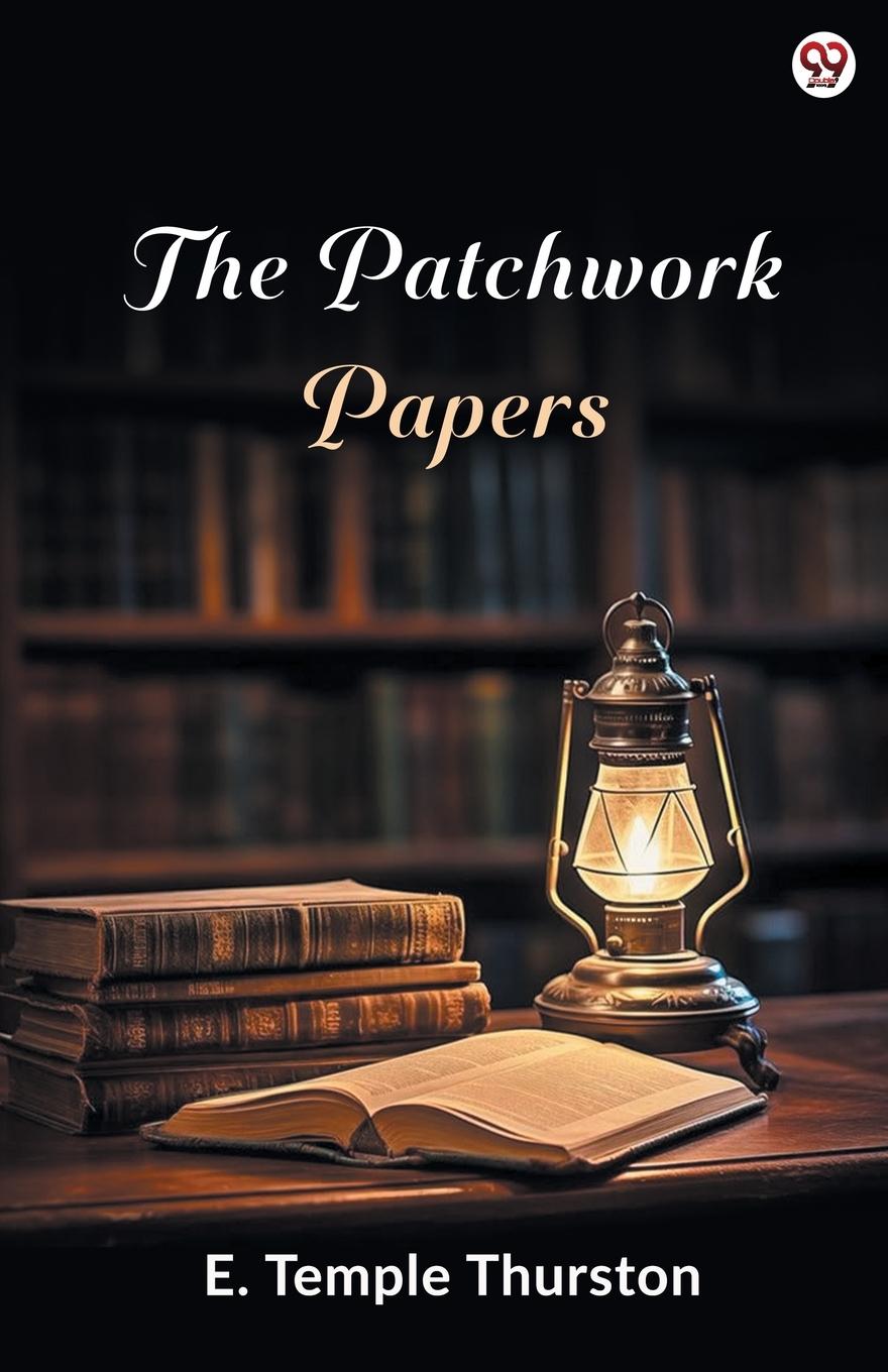 Knjiga The Patchwork Papers E. Temple Thurston