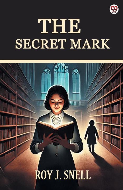 Knjiga The Secret Mark Roy J. Snell