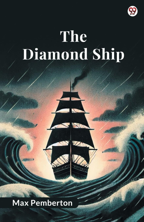 Kniha The Diamond Ship Max Pemberton