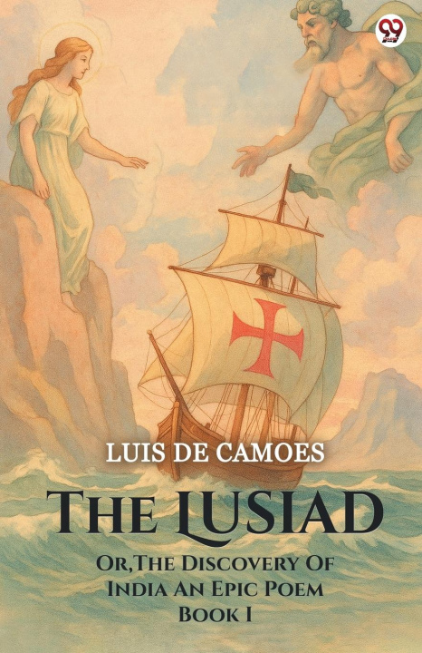 Buch The Lusiad Or, The Discovery Of India An Epic Poem Book I Luis de Camoes