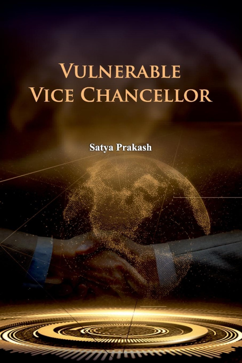 Kniha Vulnerable Vice Chancellor Satya Prakash