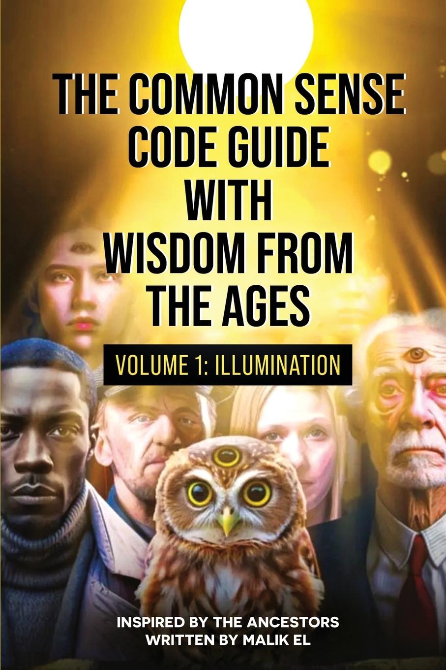 Kniha The Common Sense Code Guide with Wisdom from the Ages Malik El
