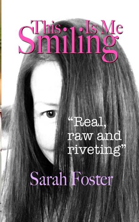 Kniha This Is Me Smiling Sarah Foster